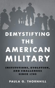 Paula Thornhill: Demystifying the American Military